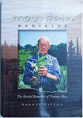 #ad Mountain Medicine: The Herbal Paperback by Darryl Patton; Bernard Good $299.00