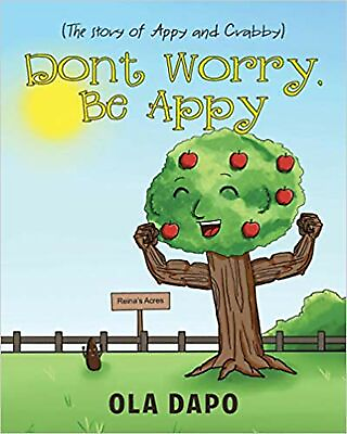 #ad Don#x27;t Worry Be Appy The story of Appy and Crabby Paperback Dapo Ola $4.32
