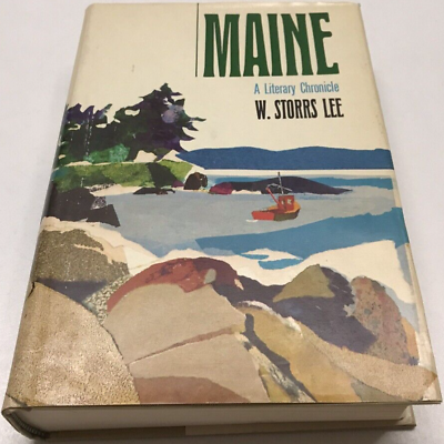 #ad Vintage 1968 Maine by W. Storrs Lee FIRST EDITION Illustrated Hardcover amp; DJ $14.95