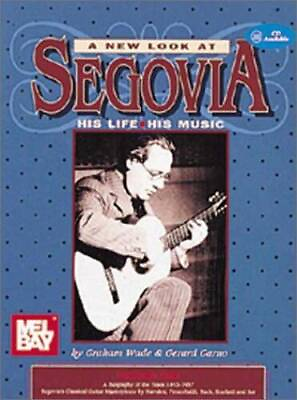 #ad A New Look at Segovia: His Life His Music Vol 1 Paperback GOOD $70.17