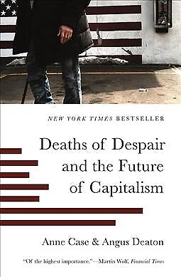 #ad Deaths of Despair and the Future of Capitalism Paperback by Case Anne; Deat... $12.77