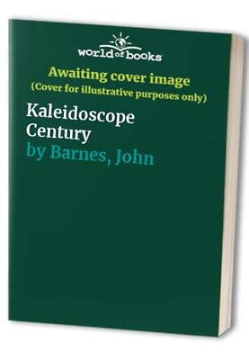 #ad Kaleidoscope Century by Barnes John Paperback Book The Fast Free Shipping $6.02