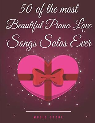 #ad 50 of the Most Beautiful Piano Love Songs Solos Ever By Music St $75.00