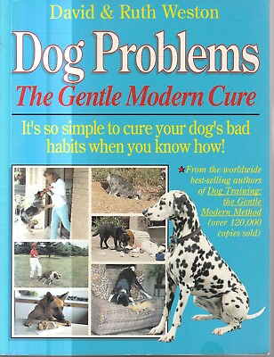 #ad DOG PROBLEMS THE GENTLE MODERN CURE by DAVID amp; RUTH WESTON AU $31.50
