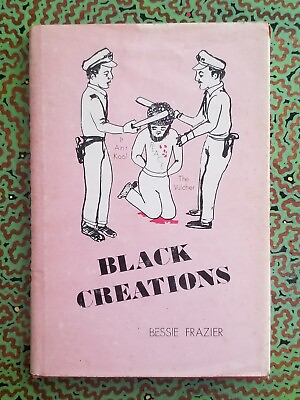 #ad BLACK CREATIONS By BESSIE FRAZIER 1975 First Edition First Printing SCARCE RARE $8749.00