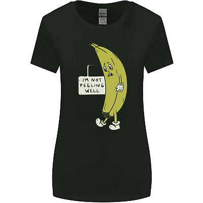#ad I#x27;m Not Peeling Well Funny Ill Banana Womens Wider Cut T Shirt GBP 8.49