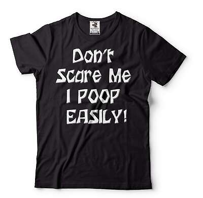 #ad Funny Saying Shirt Don#x27;t Scare Me I Poop Easily Shirt Halloween Funny Shirt $18.99