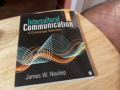 #ad Intercultural Communication: A Contextual Approach by James W Neuliep 8e Eighth $50.00