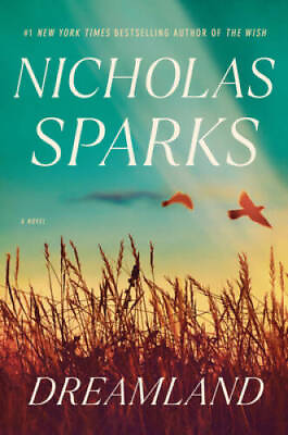 #ad Dreamland: A Novel Hardcover By Sparks Nicholas GOOD $4.00