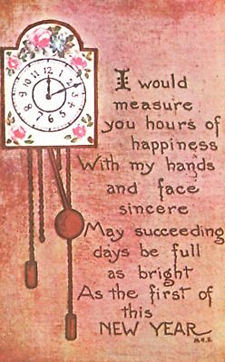 #ad Vintage Postcard 1910s Measure Hours of Happiness Full Bright New Year Greetings $8.97