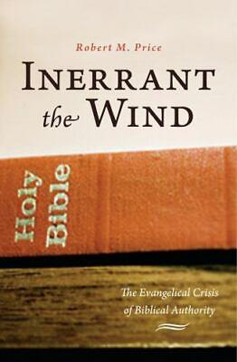 #ad Inerrant the Wind: The Evangelical Crisis in Biblical Authority $8.29