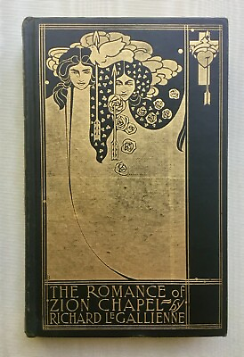 #ad Romance Zion Chapel Richard Le Gallienne 1898 Rare Gem of Victorian Literature AU $420.00