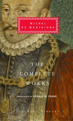 #ad The Complete Works of Michel de Montaigne: 1400040213 $27.90