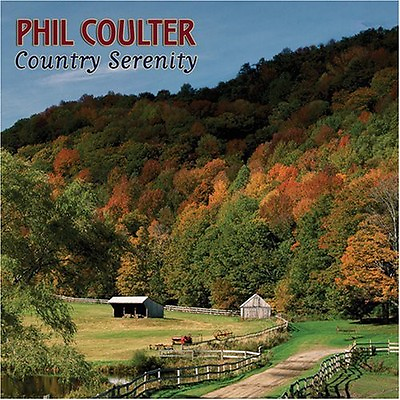 #ad Phil Coulter Country Serenity New CD $22.46
