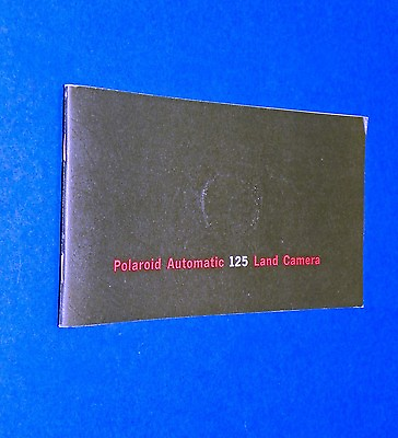 #ad VTG 1970 Polaroid Instant Land Pack Camera Auto 125 Instruction Manual Booklet $9.99