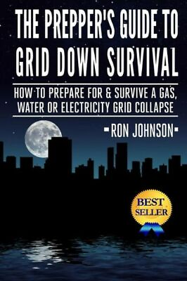 #ad The Prepper#x27;s Guide To Grid Down Survival: How To Prepare For amp; Survive A G... $10.68