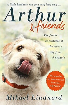 #ad Arthur and Friends: The incredible story of a rescue dog and ... by Hudson Val $8.83