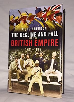 #ad The Decline and Fall of the British Empire 1781 1997 $5.34