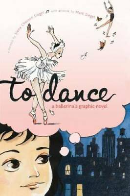 #ad To Dance: A Ballerina#x27;s Graphic Novel Paperback GOOD $4.48