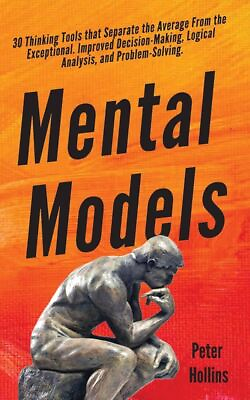 #ad NEW Mental Models: 30 Thinking Tools that ... by Peter Hollins Hardcover HB GBP 17.99
