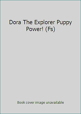#ad Dora The Explorer Puppy Power Fs $4.88