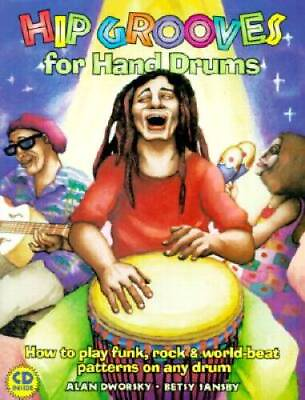 #ad Hip Grooves for Hand Drums: How to Play Funk Rock World Beat Pat ACCEPTABLE $4.39