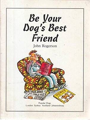 #ad #ad Be Your Dogs Best Friend Popular Dogs Paperback VERY GOOD $22.05