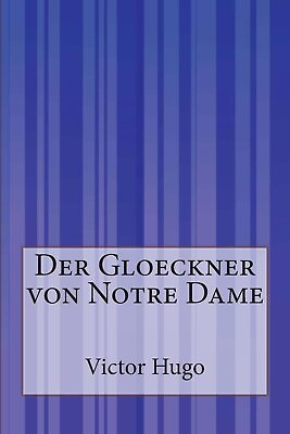 #ad Der Gloeckner von Notre Dame by Victor Hugo German Paperback Book $26.96