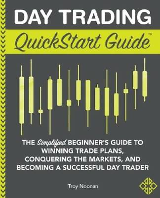 #ad Day Trading QuickStart Guide: The Simplified Beginner#x27;s Guide to Win VERY GOOD $20.20