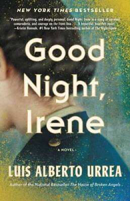 #ad Good Night Irene: A Novel Hardcover By Urrea Luis Alberto GOOD $12.60