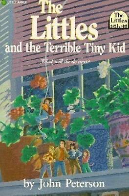 #ad The Littles and the Terrible Tiny Kid Paperback By Peterson John ACCEPTABLE $4.16