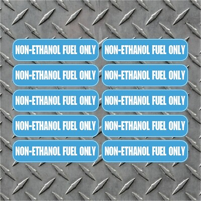 #ad 10x Non Ethanol Fuel Only Vinyl Decals Indoor Outdoor Fade Resistant FREE SHIP $5.95