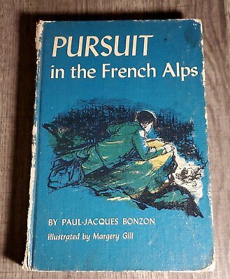 #ad Pursuit in the French Alps By Paul Jacques Bonzon 1963 Vtg Hardcover Book $5.60