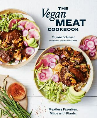 #ad The Vegan Meat Cookbook: Meatless Favorites. Made with Plants. A Plant Based Co $7.28