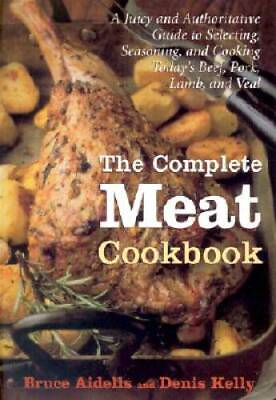 #ad The Complete Meat Cookbook: A Juicy and Authoritative Guide to Selecting GOOD $5.48