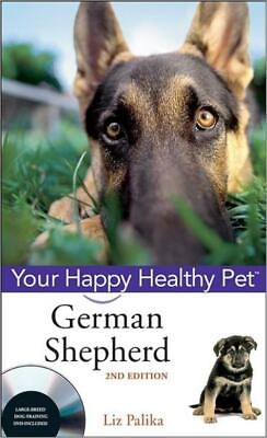 German Shepherd Dog: Your Happy Healthy Pet With Dvd $15.69
