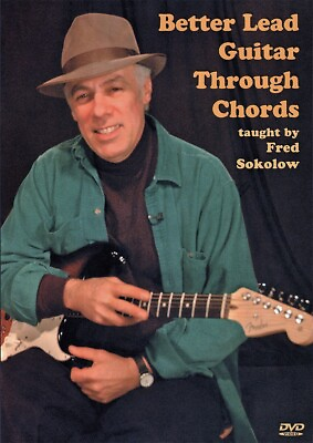 #ad Fred Sokolow#x27;s BETTER LEAD GUITAR THROUGH CHORDS Instructional Video DVD and PDF $23.95
