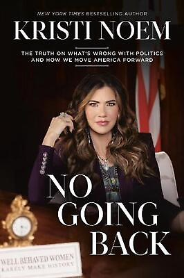 #ad No Going Back: The Truth on What#x27;s Wrong with Politics and How We Move America F $28.94