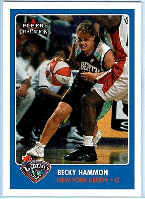 #ad BECKY HAMMON 2001 Fleer Tradition WNBA Card #86 🏀 NY LIBERTY $3.99