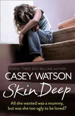 #ad Skin Deep : All She Wanted Was a Mummy but Was She Too Ugly to Be Loved? Pa... $12.95