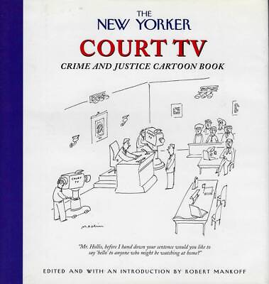 #ad The New Yorker Court TV: Crime and Justice Cartoon Book by Mankoff First Ed. $20.00