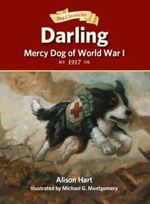 #ad Darling Mercy Dog of World War I Dog Chronicles by Alison Hart $3.79
