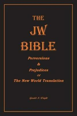 #ad The Jw Bible: Perversions And Prejudices Of The New World Translation $11.92