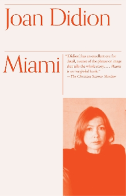 #ad Joan Didion Miami Paperback Vintage International $17.79