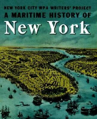#ad A Maritime History of New York Paperback GOOD $29.60