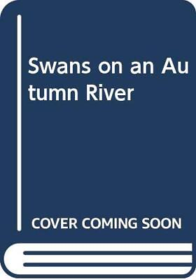 #ad Swans on an Autumn River by Warner Sylvia Townsend Hardback Book The Fast Free $18.60