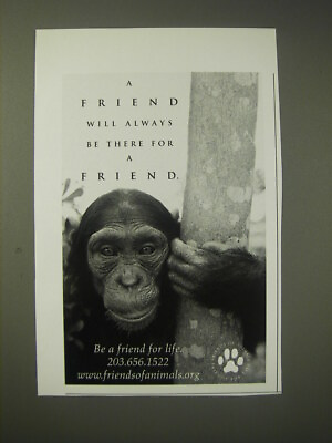 #ad 2002 Friends of Animals Ad A friend will always be there for a friend $19.99