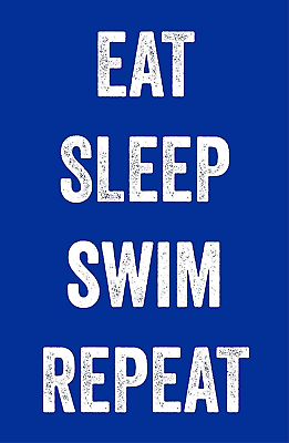#ad Eat Sleep Swim Poster Swimming Team 24 X 36 Inches $39.99