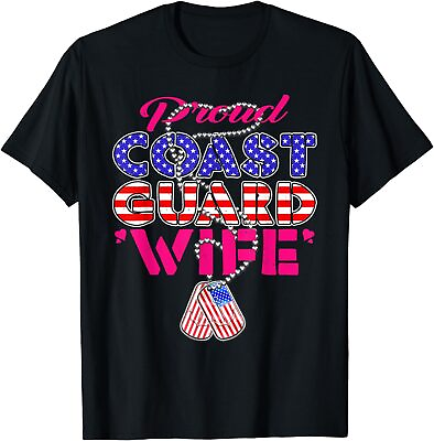 #ad NEW Proud US Coast Guard Wife US Flag Dog Tags Military Gift Idea T Shirt S 3XL $24.64
