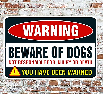 #ad Warning Beware Of Dogs You Have Been Warned Sign Metal Aluminum 8quot;x12quot; $12.75